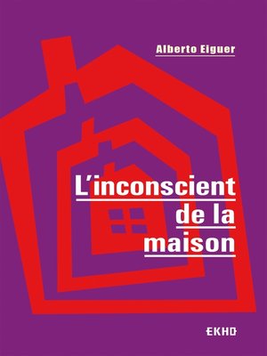 cover image of L'inconscient de la maison--3e éd.